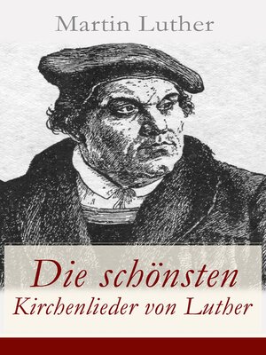 cover image of Die schönsten Kirchenlieder von Luther